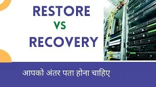 Restore Vs Recovery #Difference Restoration & Recovery #Redo Logs #Archive logs #Transaction Logs