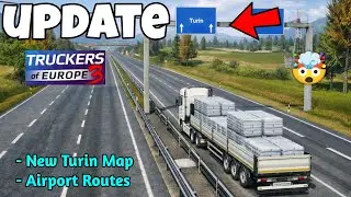 Новое обновление Truckers of Europe 3 &ndash; карта Турина и дороги к аэропорту: первый взгляд 🔥✅