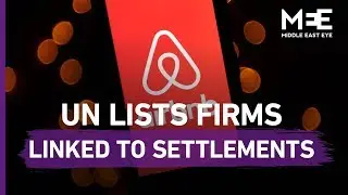 UN releases list of companies with ties to illegal Israeli settlement