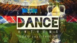 DJ Kevy Boy - Scottish Dance Anthems