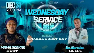 WEDNESDAY SERVICE! special DAY Mama dorcas & Ev. Baraka -Power of the holy spirit