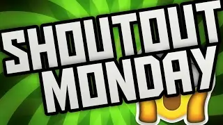 Shoutout Monday #2