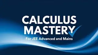 🚀 This *Will* Level Up Your JEE Prep &ndash; Calculus Mastery  paid batch contact to join | | DM to Join