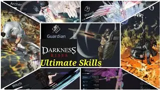 Darkness Rises Ultimate Skills of All chars.