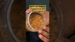 Organic shakkar and gur ( jaggery ) best jaggery powder in India | jaggery powder | organic | shorts
