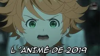 LE MEILLEUR ANIM&Eacute; DE 2019 !