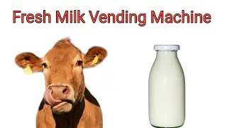 Fresh Milk  Vending Machine (Scotland)| Amazing Milk Macchine