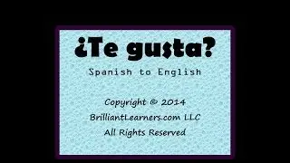 &iquest;Te gusta? - Spanish to English - Beginning Spanish Sight Word Practice