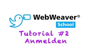 WebWeaver Tutorial - #2 Anmelden