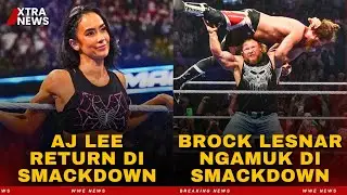 AJ Lee RETURN di SmackDown hari ini.. Brock Lesnar HAJAR John Cena & Sami Zayn.. | WWE News