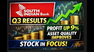 South Indian Bank Q3 Results: Stock in focus on Friday after Q3 profit rises 9%, asset Qc Improve !!
