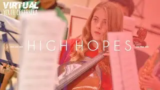 High Hopes - Showcase Virtual Youth Orchestra