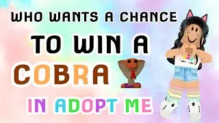 Cobra giveaway |adopt me Roblox|