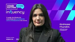 Blue Studio Minitalks Influency | Andressa Mundim