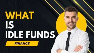 What ae idle funds? | Personal Finance | #Idlefunds #personalfinance #managefunds