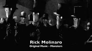Rick Molinaro: Original Music - Monsters