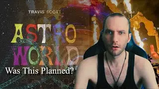 Travis Scott's: Astro World Incident | My Thoughts, & Overview