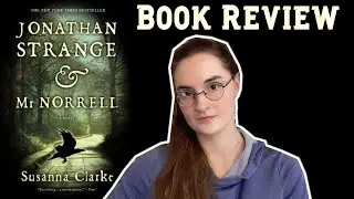 Jonathan Strange and Mr. Norrell Book Review - 12 Days of Christmas #4