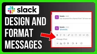 How to Design and Format Messages in Slack