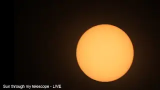 Sun through my Telescope - LIVE - #022
