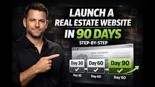 How to Launch a Successful Real Estate Website in 90 Days