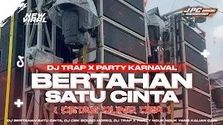 DJ BERTAHAN SATU CINTA‼️| DJ TRAP X PARTY NGUK NGUK FYP TIK TOK🔥 &bull; @MIYAAUDIOPRODUCTION
