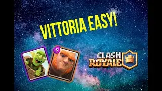 Vittoria easy per noi! | Clash Royale ITA
