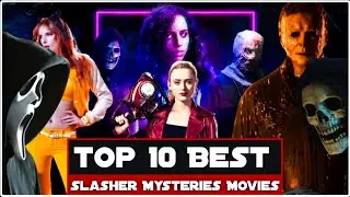 Top 10 Best Slasher Movies | Hollywood Must Watch Horror Mysterious Slasher Movies | Top Movies