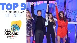 Eurovisi&oacute;n SPAIN 2018 (OT 2017) |  TOP 9