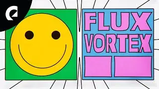 Flux Vortex - Chemistry!