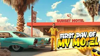 Sunset Motel Episode 1 | First Day Running My Motel 🏨 | MFR GameR