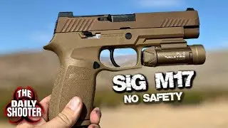 Sig Sauer M17 (No Safety) Review
