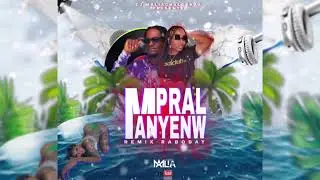 M Pral Manyenw M Pral f&egrave; K&egrave;w Sote Remix Raboday
