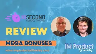 10 Second Scroll Traffic Review + Award-Winning Bonuses To Make It Work FASTER (Worth $997)!