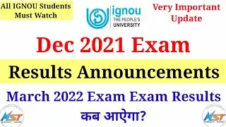 IGNOU March 2022 Exam Result Announcements | Dec 2021 Exam Results कब आऐगा Know In Details