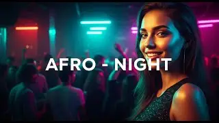 Afro Night Spirit Echo &ndash; Island Tribal Pulse & Midnight House Vibes #67