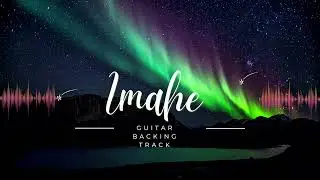 Imahe - Magnus Haven (Guitar Backing Track Cozy Cove Version)