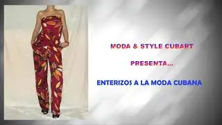 Enterizos a la Moda Cubana