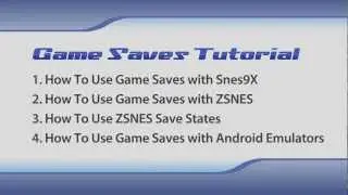 How To Use SRM Saves & States with Snes9X, ZSNES, and Android emulators