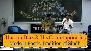 Hassan Dars and His Contemporaries: Reflecting Modern Poetic Tradition of Sindh