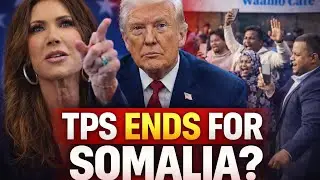 Trump Admin Ends TPS for Somalia: Thousands Ordered to Leave by March 17 | TPS Somalia | Trump news 