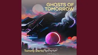 Ghosts of Tomorrow