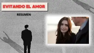 Que NOS ense&ntilde;a ESTA pelicula | Evitando el amor | Resumen | an&aacute;lisis | reflexi&oacute;n