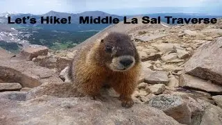 Let's Hike!  Middle La Sal Traverse