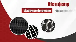 Blachy perforowane Poznań RMIG