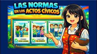 Las normas en los actos cívicos 🧍‍♂️⛪🧍‍♀️
