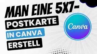 Wie man eine 5x7 Postkarte in Canva erstellt