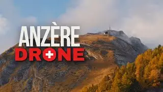 Anz&egrave;re | Switzerland Drone Cinematic
