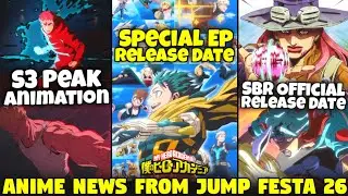 MHA Final Special Ep Official Release Date | JJK S3 New Trailer | SBR Anime Release Date  | Sam Boy
