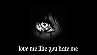 𖤐 worlds end | love me like you hate me (slowed + reverb)